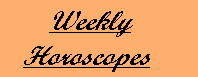 Weekly Horoscope